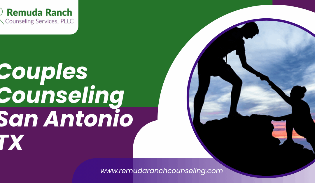 Why Couples Counseling in San Antonio Can Reignite Your Relationship